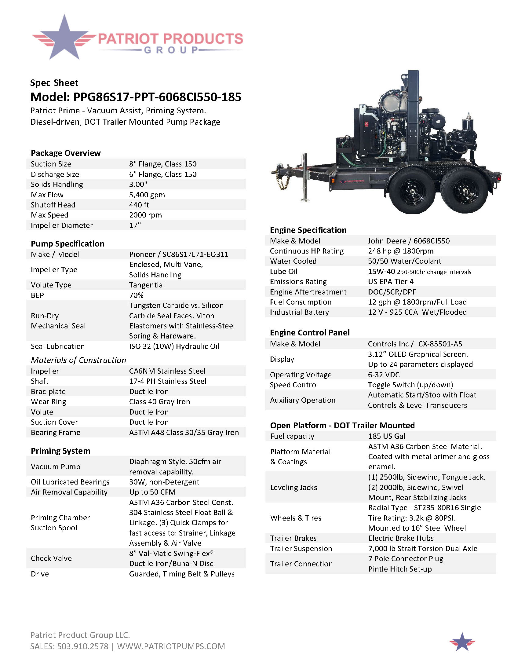 Model: PPG86S17-PPT-6068CI550-185<br />
Patriot Prime - Vacuum Assist, Priming System.<br />
Diesel-driven, DOT Trailer Mounted Pump Package