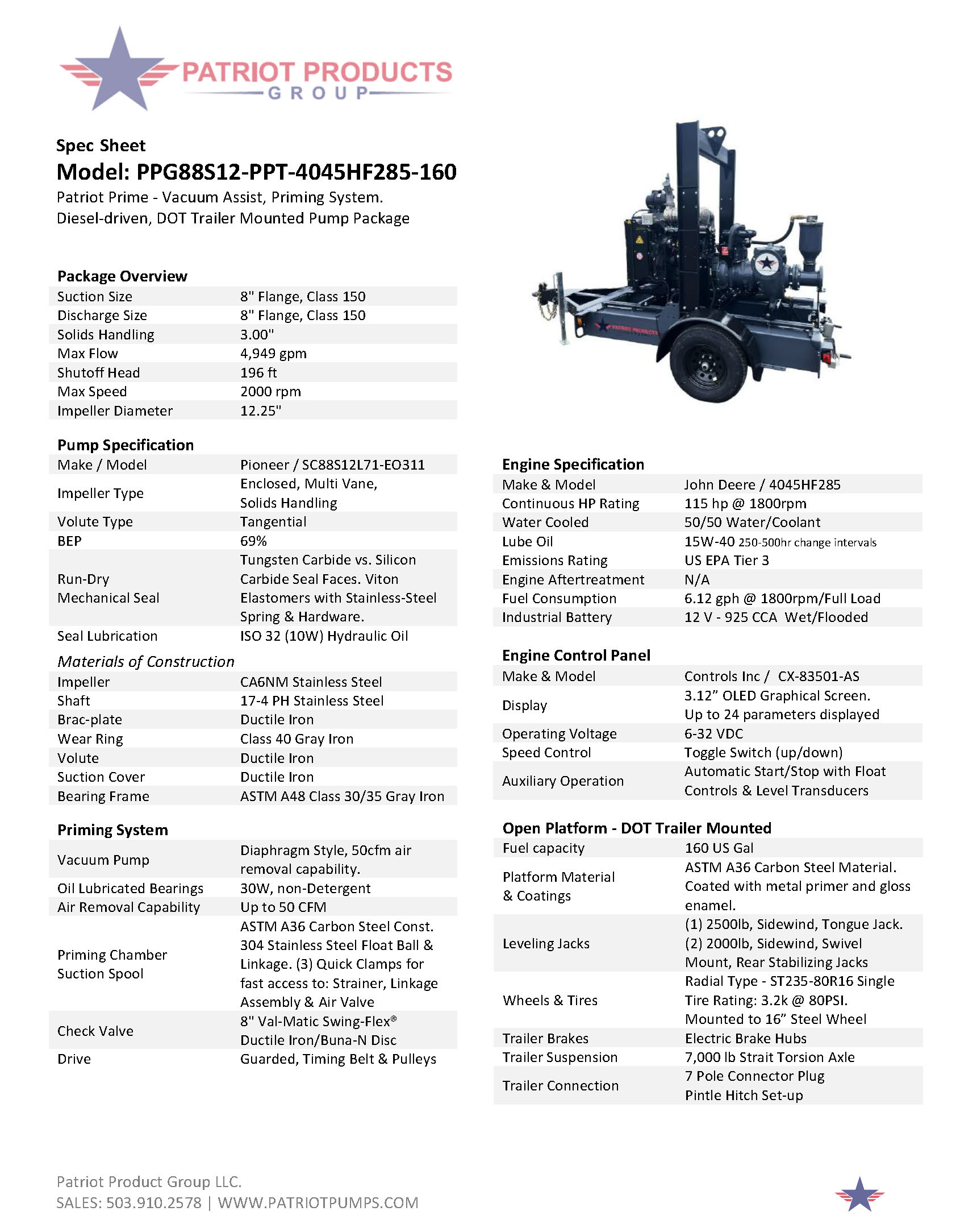 Model: PPG88S12-PPT-4045HF285-160<br />
Patriot Prime - Vacuum Assist, Priming System.<br />
Diesel-driven, DOT Trailer Mounted Pump Package